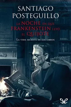 portada La noche en que Frankenstein leyó el Quijote